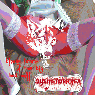 Bloody Tears of the Big Bad Wolf